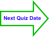 Next Quiz Date￼NNext Quiz Date